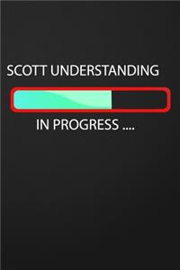 Scott Understanding