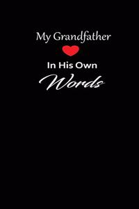 My Grandfather in his own words