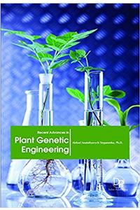 Recent Advances in Plant Genetic Engineering