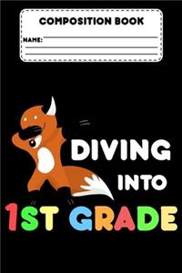 Composition Book Diving Into 1st Grade