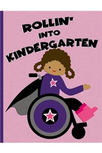 Rollin' into Kindergarten