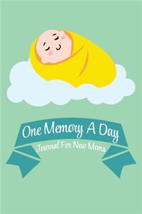 One Memory A Day - Journal For New Moms