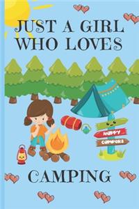 Just A Girl Who Loves Camping