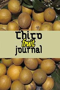 chico fruit journal: Lined Gift Journal For chico fruit lovers