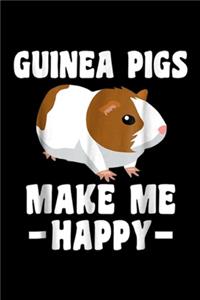 Guinea Pigs Make Me Happy