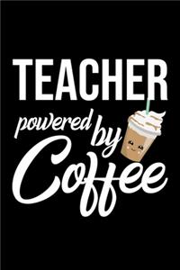 Teacher Powered by Coffee