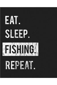 Eat Sleep Fishing Repeat: Enthusiasts Gratitude Journal Planner 386 Pages Notebook Black Print 193 Days 8"x10" Thick Book