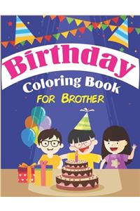 Birthday Coloring Book for Brother