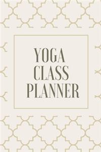 Yoga Class Planner / Notebook for Yoga Teachers and Students