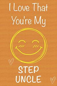 I Love That You're My StepUncle