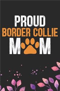 Proud Border Collie Mom