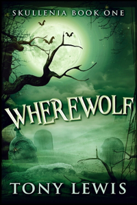 Wherewolf (Skullenia Book 1)