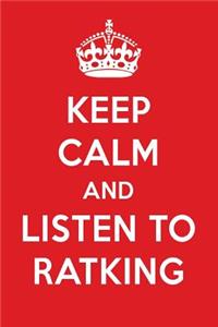 Keep Calm and Listen to Ratking: Ratking Designer Notebook