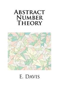 Abstract Number Theory