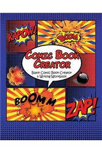 Comic Book Creator - Blank Comic Book Creator and Writing Workbook