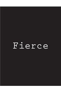 Fierce