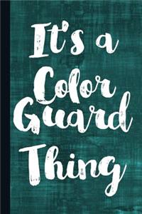 It's a Color Guard Thing