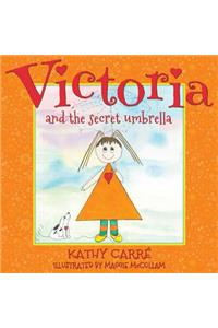 Victoria and the secret umbrella