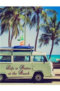 Life is Better at Beach