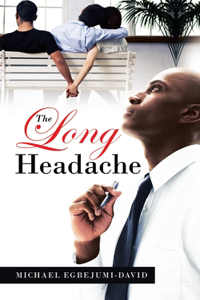 Long Headache