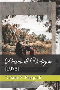 Paixão & Vertigem