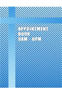 Appointment Book 9am - 6pm