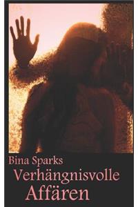 Verhängnisvolle Affären