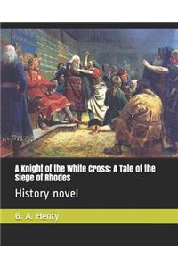 A Knight of the White Cross