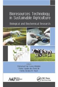 Bioresources Technology in Sustainable Agriculture