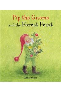 Pip the Gnome and the Forest Feast