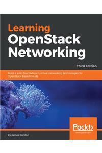 Learning OpenStack Networking