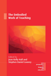 Embodied Work of Teaching