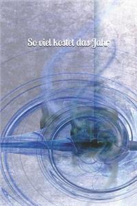 So viel kostet das Jahr