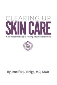 Clearing Up Skin Care