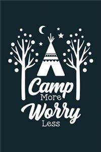 Camp More Worry Less