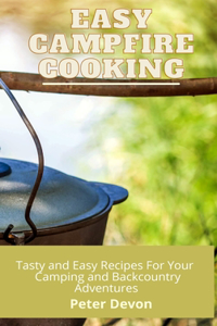 Easy Campfire Cooking