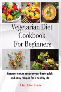 Vegetarian Diet Cookbook for Beginners