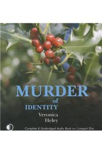 Murder of Identity