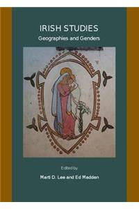 Irish Studies: Geographies and Genders