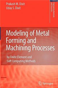 Modeling of Metal Forming and Machining Processes