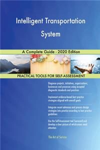 Intelligent Transportation System A Complete Guide - 2020 Edition