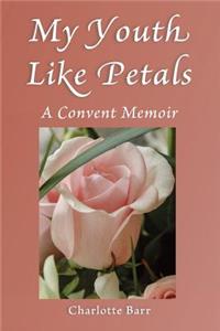 My Youth Like Petals