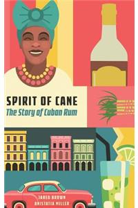 Spirit of the Cane