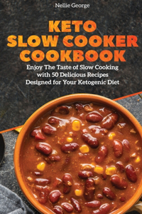 Keto Slow Cooker Cookbook