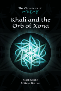 Khali and the Orb of Xona