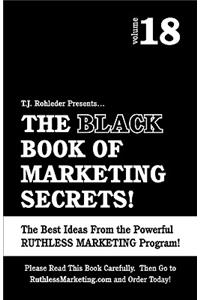 Black Book of Marketing Secrets, Vol. 18