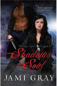 Shadow's Soul - The Kyn Kronicles - Book 2