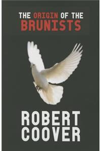 The Origin of the Brunists