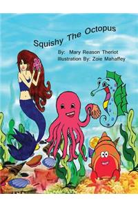 Squishy the Octopus