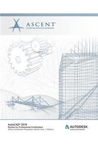 AutoCAD 2019: Review for Professional Certification (Mixed Units): Autodesk Authorized Publisher
